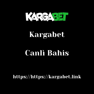 Kargabet Canlì Bahis